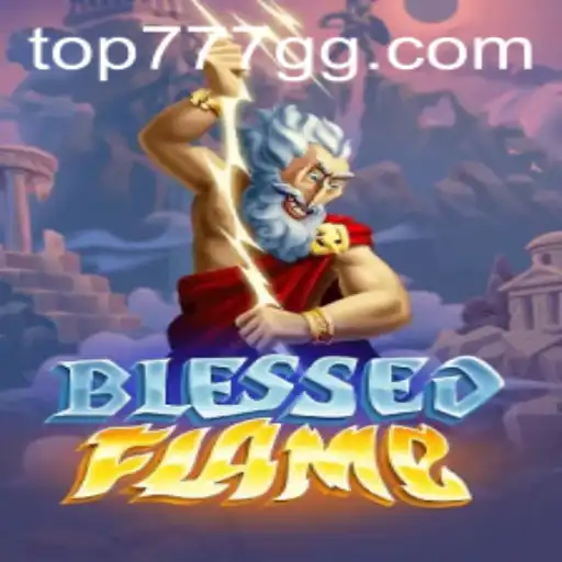 Explore the Mystical World of BlessedFlame: A Compelling Adventure Awaits