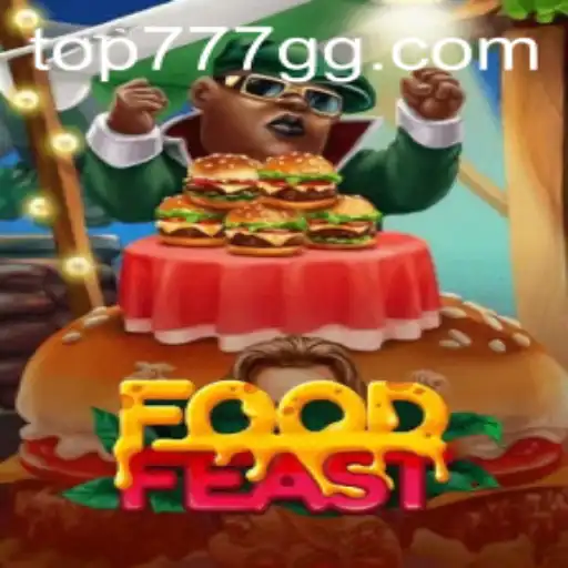 Discover the Exciting World of FoodFeast with Top777