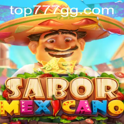 Exploring the Vibrant World of SaborMexicano: A Cultural Gaming Experience with Top777